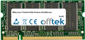 ThinkPad R40e Pentium 4-M (2684-xxx) 512MB Module - 200 Pin 2.5v DDR PC266 SoDimm