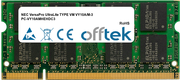 VersaPro UltraLite TYPE VM VY10A/M-3 PC-VY10AMHEHDC3 1GB Module - 200 Pin 1.8v DDR2 PC2-4200 SoDimm
