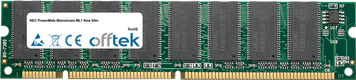 PowerMate Mainstream ML1 New Slim 256MB Module - 168 Pin 3.3v PC133 SDRAM Dimm